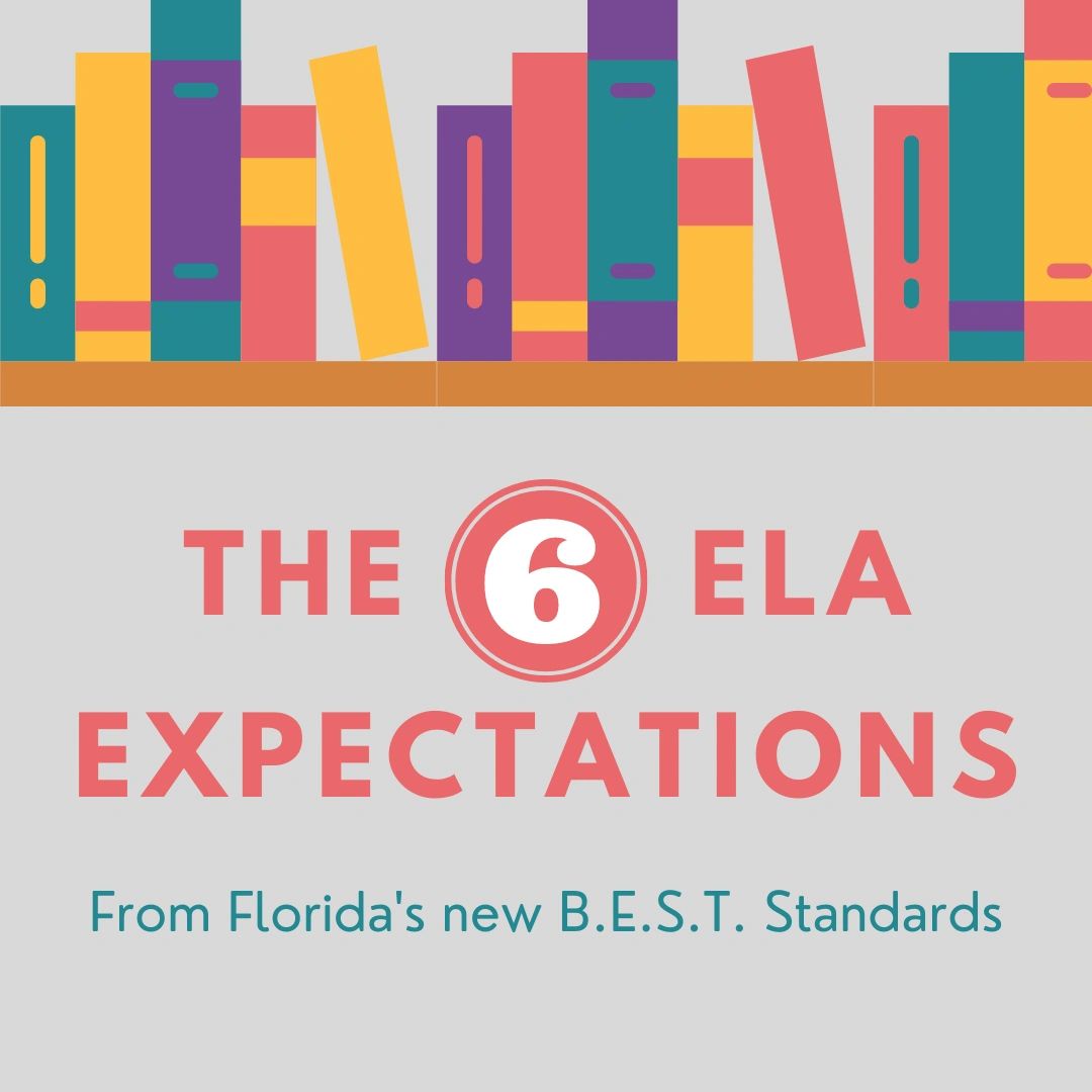 Florida s B E S T Standards The ELA Expectations